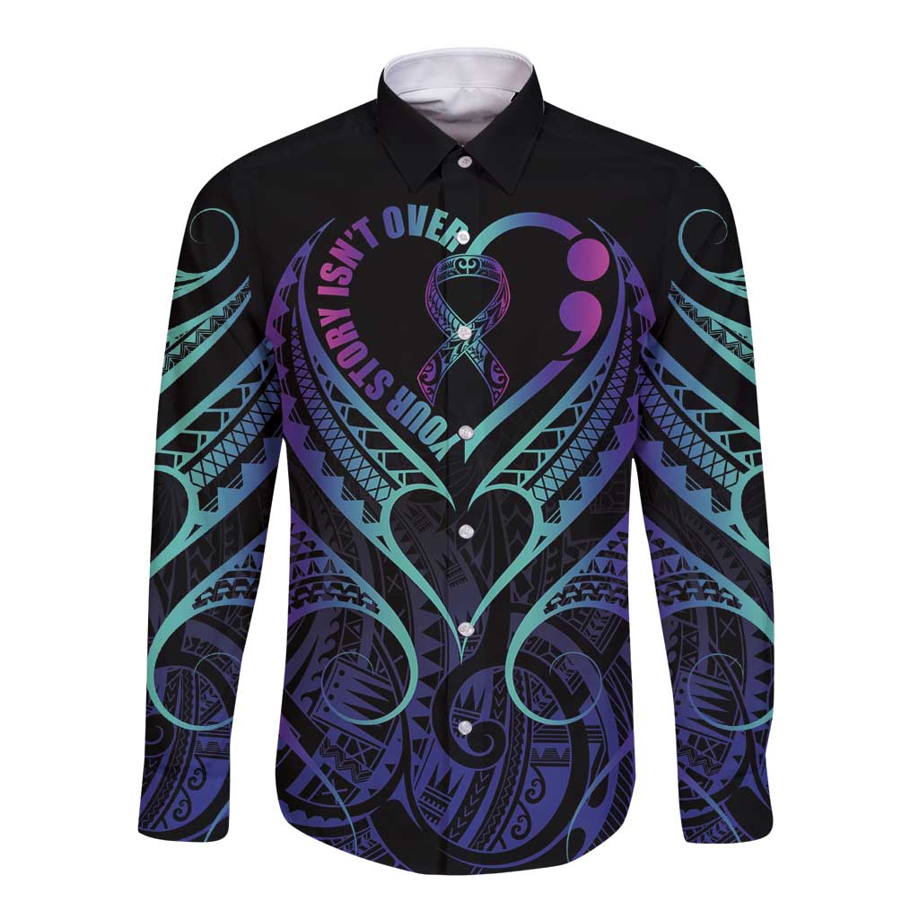 Personalised Your Story Isn't Over Long Sleeve Button Shirt Suicide Prevention Awareness Semicolon Heart LT9 Unisex Black - Polynesian Pride