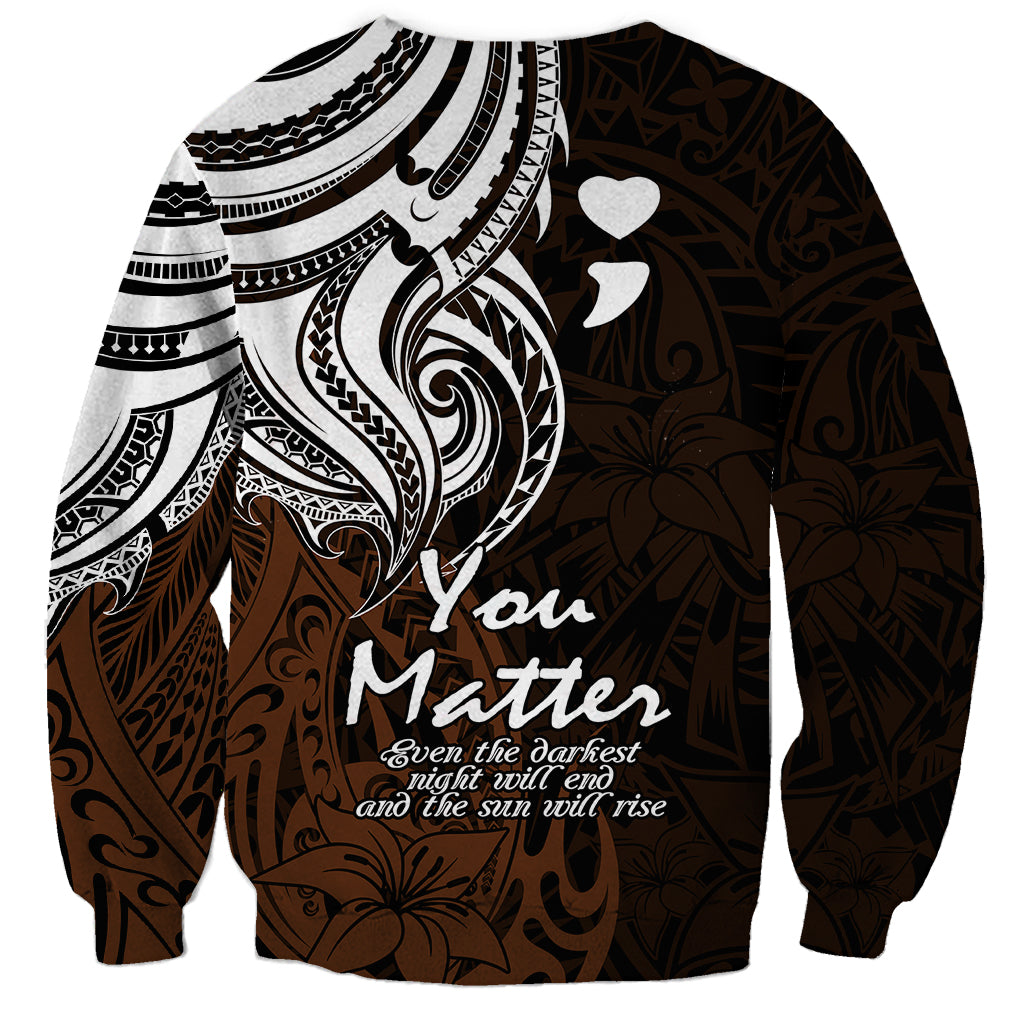 Your Matter Suicide Prevention Sweatshirt Gold Polynesian Tribal LT9 - Polynesian Pride