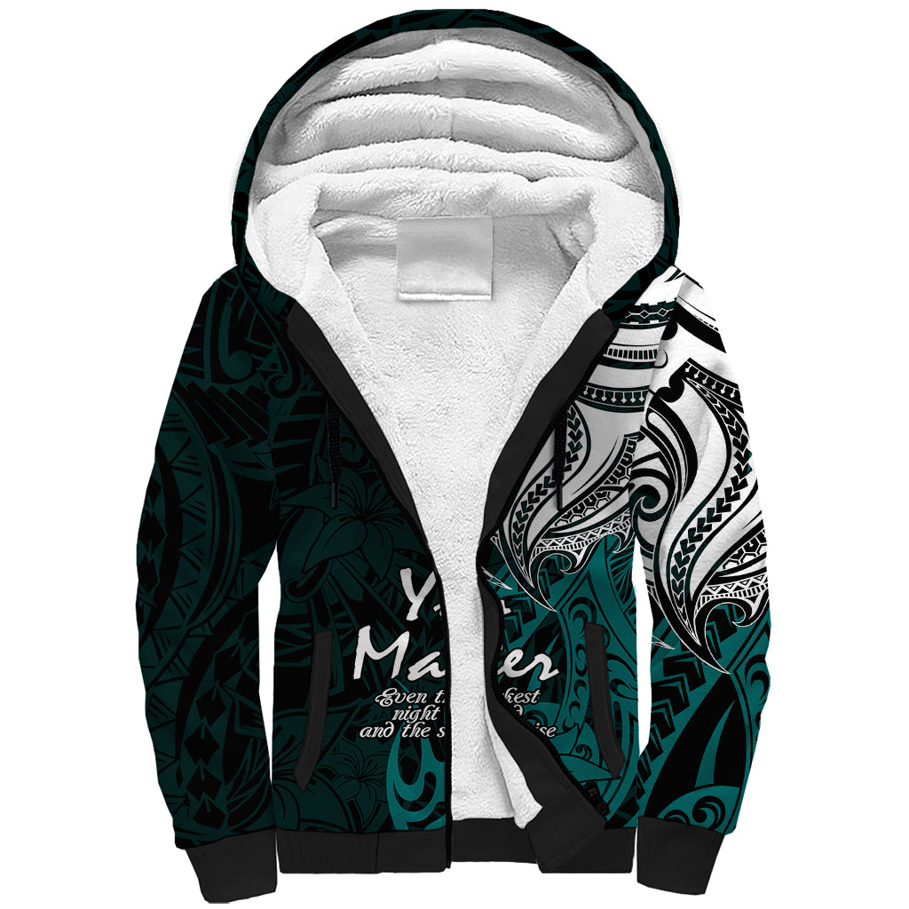 Your Matter Suicide Prevention Sherpa Hoodie Turqoise Polynesian Tribal LT9 Unisex Turquoise - Polynesian Pride