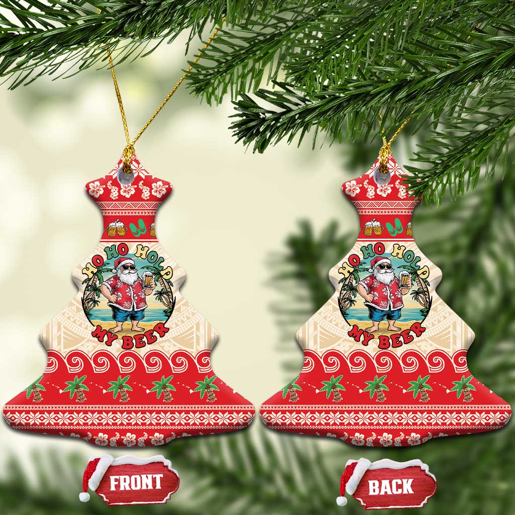 Mele Kalikimaka Hawaii Ceramic Ornament Funny Beer-Loving Santa Hawaiian Tropical - Polynesian Pride