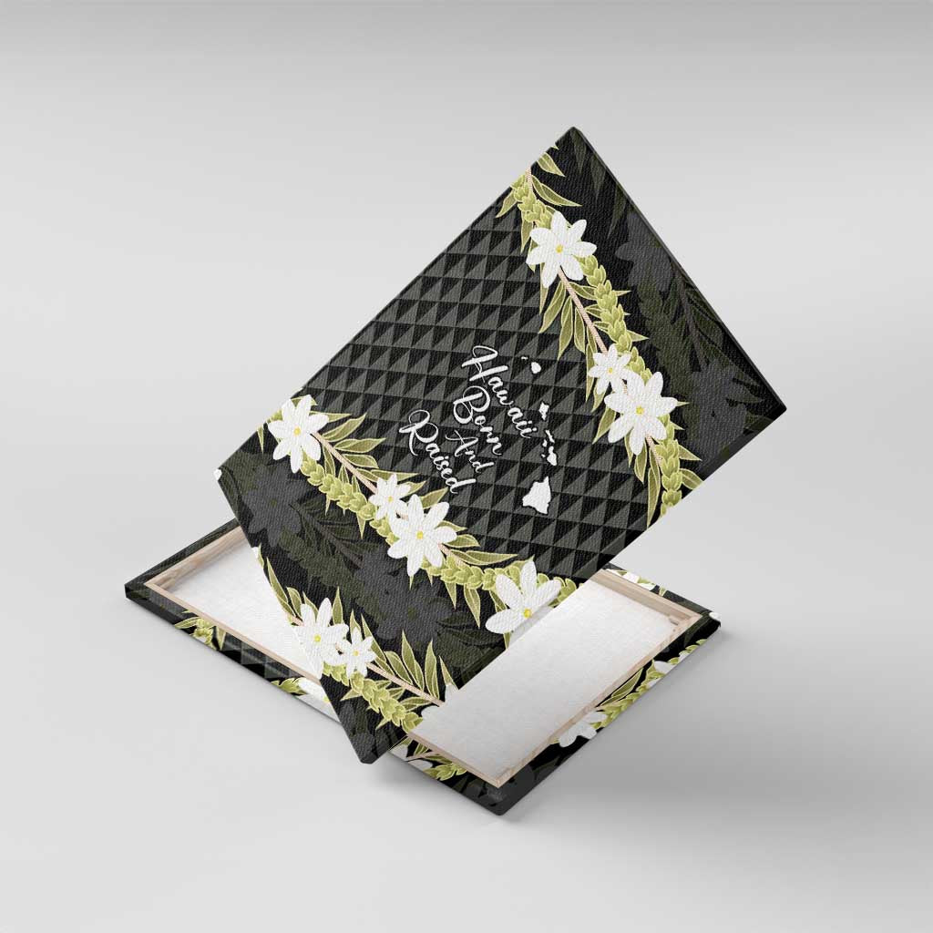 Born And Raised Aloha Hawaii Canvas Wall Art Kanaka Kakau Hawaiian Tiare Pakalana Lei - Polynesian Pride