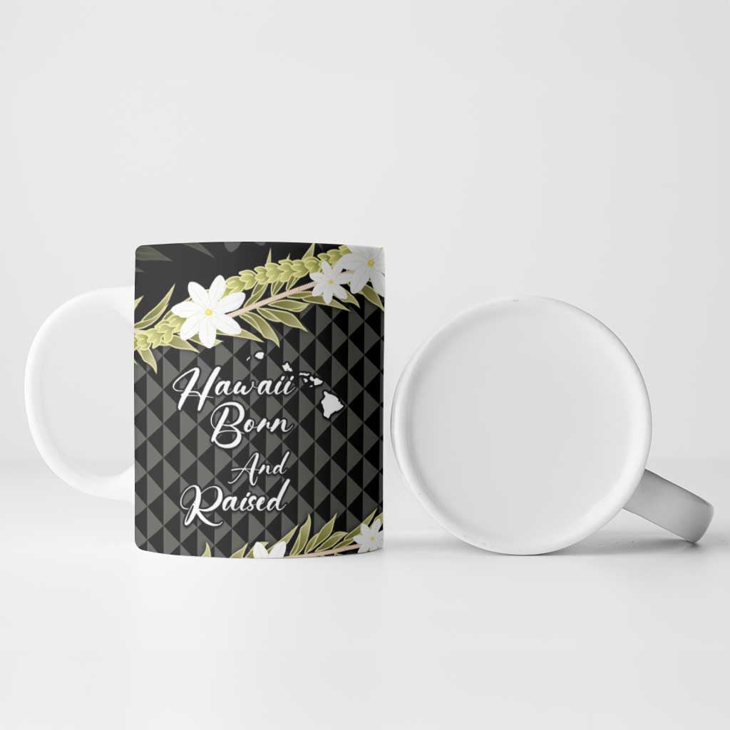 Born And Raised Aloha Hawaii Ceramic Mug Kanaka Kakau Hawaiian Tiare Pakalana Lei LT14 - Polynesian Pride