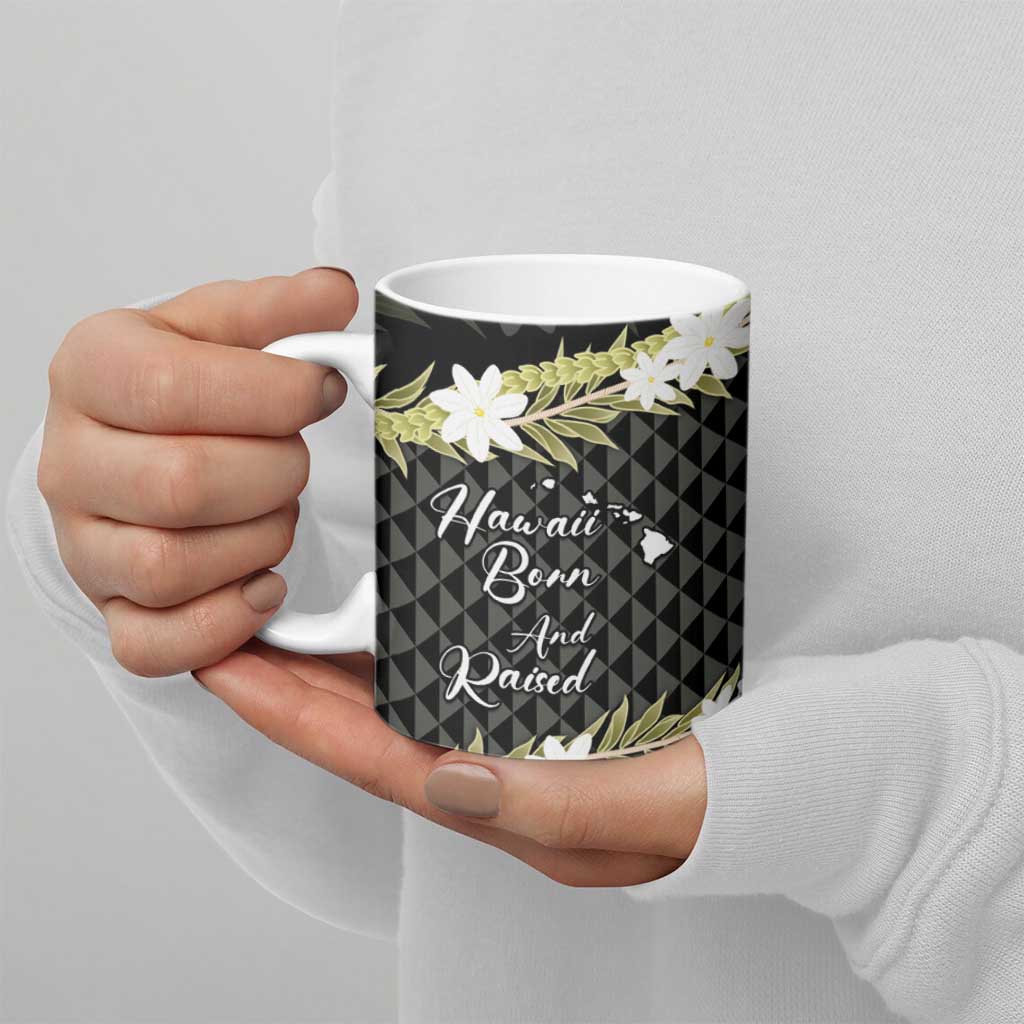 Born And Raised Aloha Hawaii Ceramic Mug Kanaka Kakau Hawaiian Tiare Pakalana Lei LT14 - Polynesian Pride