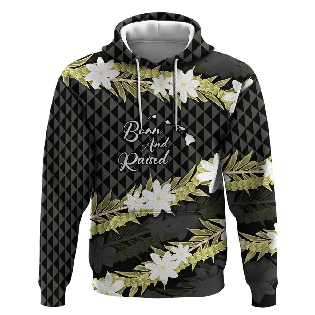Born And Raised Aloha Hawaii Hoodie Kanaka Kakau Hawaiian Tiare Pakalana Lei LT14 Pullover Hoodie Black - Polynesian Pride