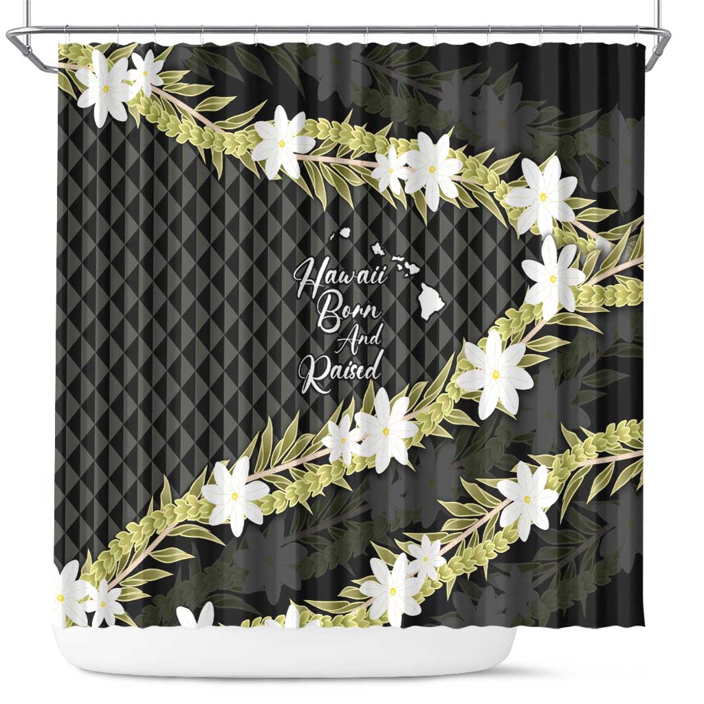 Born And Raised Aloha Hawaii Shower Curtain Kanaka Kakau Hawaiian Tiare Pakalana Lei - Polynesian Pride