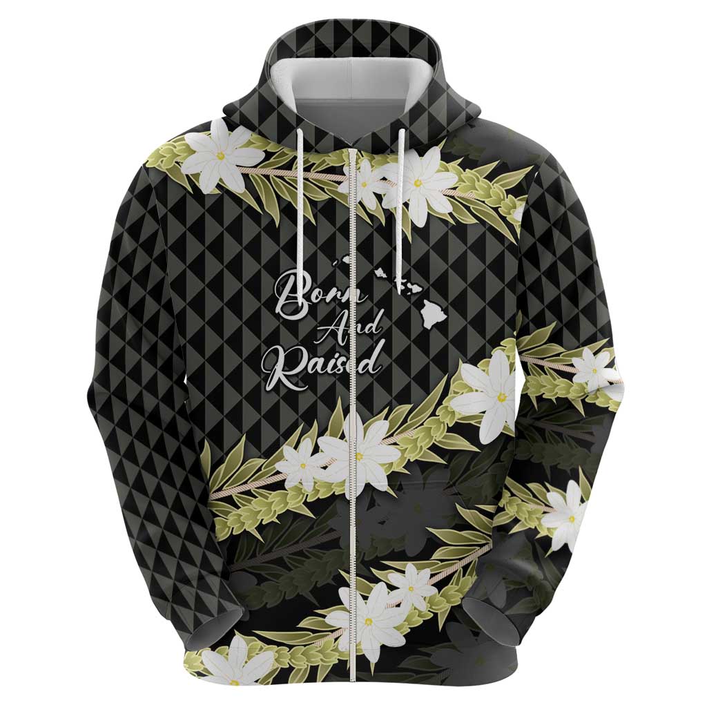 Born And Raised Aloha Hawaii Zip Hoodie Kanaka Kakau Hawaiian Tiare Pakalana Lei - Polynesian Pride