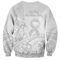 Polynesia Brain Cancer Awareness Sweatshirt In May We Wear Grey