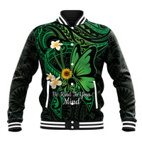 Polynesia Mental Health Awareness Baseball Jacket Green Ribbon Be Kind To Your Mind