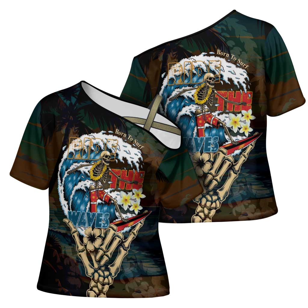 Aloha Hawaii Surfing Skull Cross Shoulder Shirt Shaka Skeleton Ride The Waves - Polynesian Pride