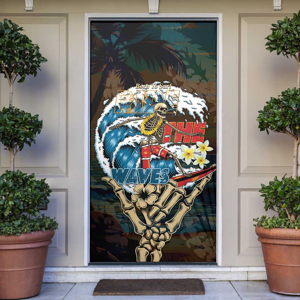 Aloha Hawaii Surfing Skull Door Cover Shaka Skeleton Ride The Waves LT14 Black - Polynesian Pride
