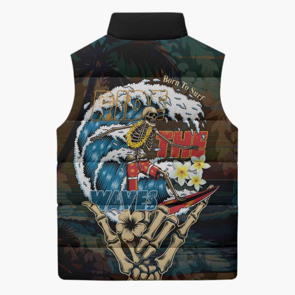 Aloha Hawaii Surfing Skull Sleeveless Puffer Jacket Shaka Skeleton Ride The Waves - Polynesian Pride