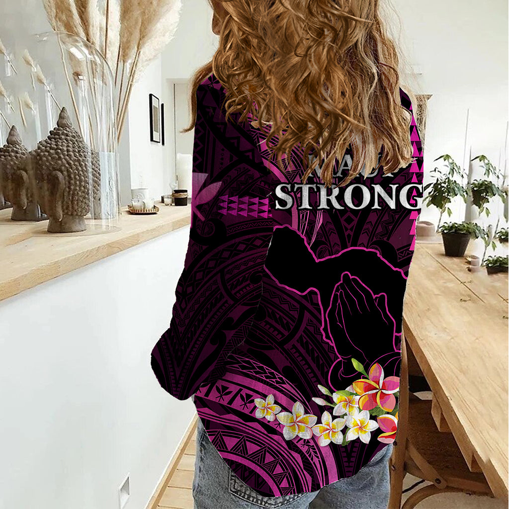 Hawaii Women Casual Shirt Pray For Maui Hawaiian Plumeria Be Strong Pink Verison LT14 - Polynesian Pride