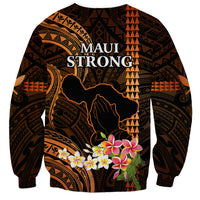 Hawaii Sweatshirt Pray For Maui Hawaiian Plumeria Be Strong Gold Verison LT14 - Polynesian Pride