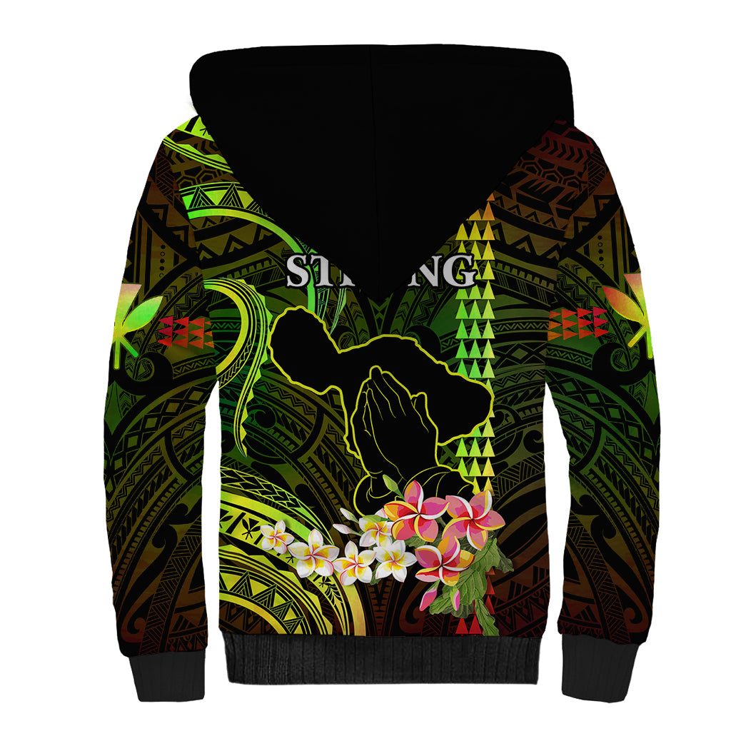 Hawaii Sherpa Hoodie Pray For Maui Hawaiian Plumeria Be Strong Reggae Verison LT14 - Polynesian Pride