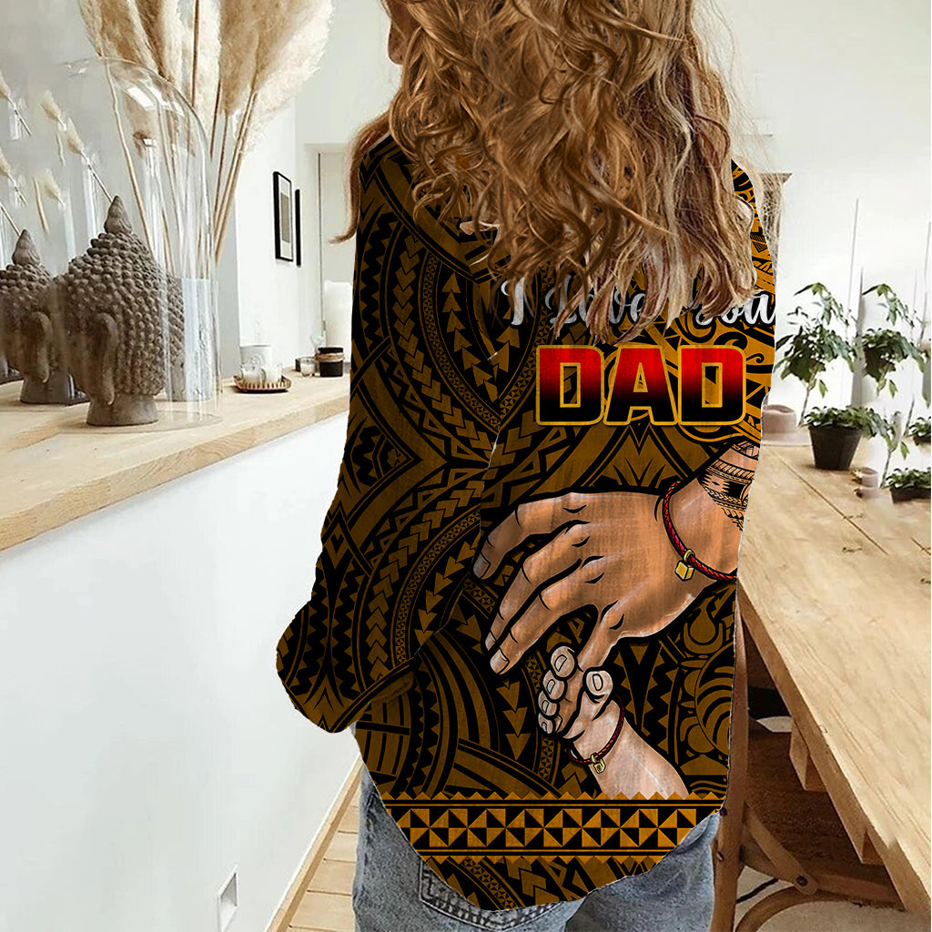 Polynesian Pride Father Day New Caledonia Women Casual Shirt I Love You Dad LT14 - Polynesian Pride