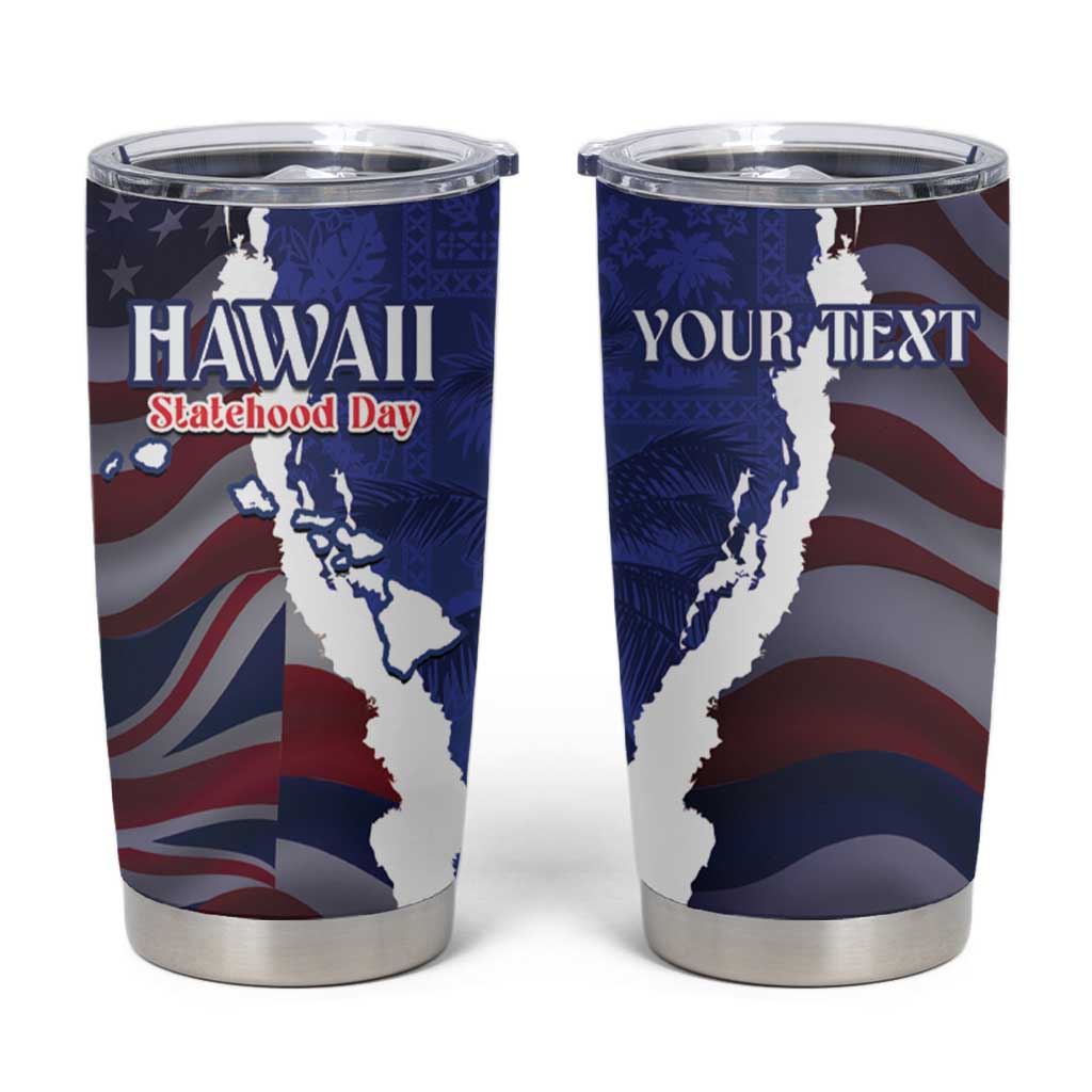 Personalized Hawaii Statehood Day Tumbler Cup 66th Anniversary - Polynesian Pride