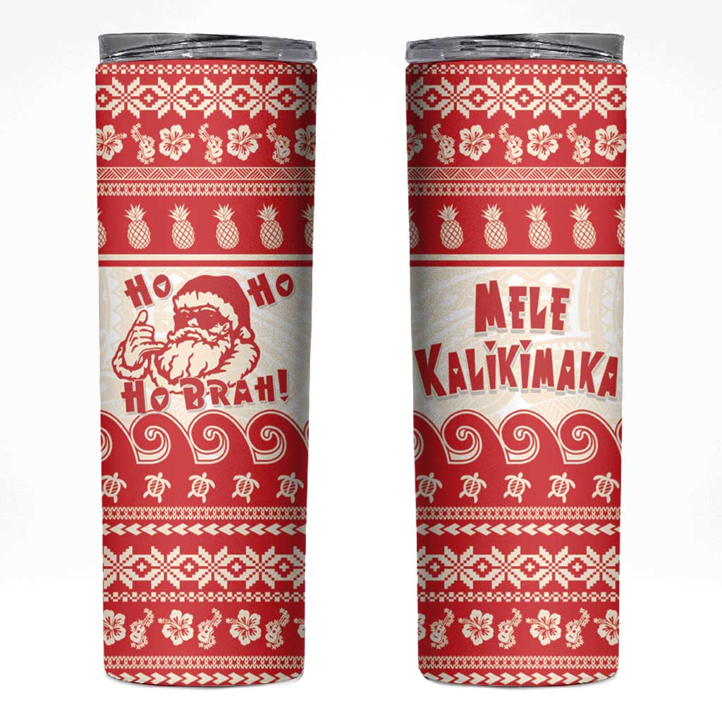 Red Mele Kalikimaka Hawaii Skinny Tumbler Funny Ho Ho Ho Santa Shaka - Polynesian Pride
