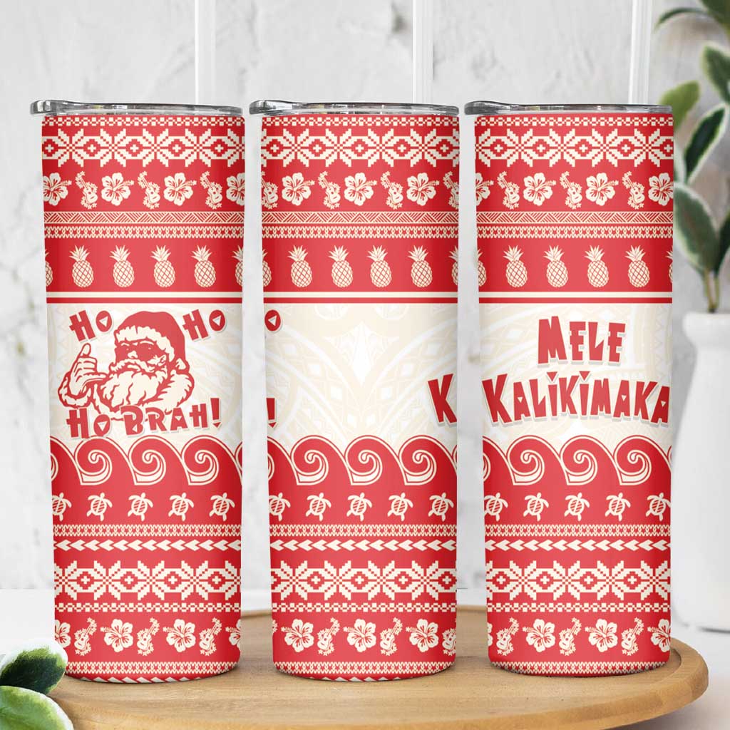 Red Mele Kalikimaka Hawaii Skinny Tumbler Funny Ho Ho Ho Santa Shaka - Polynesian Pride