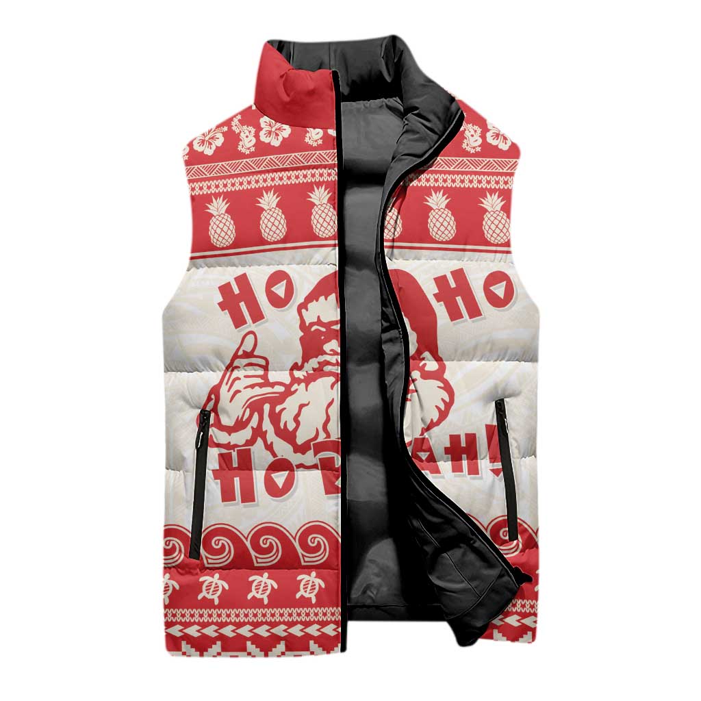 Red Mele Kalikimaka Hawaii Sleeveless Puffer Jacket Funny Ho Ho Ho Santa Shaka - Polynesian Pride