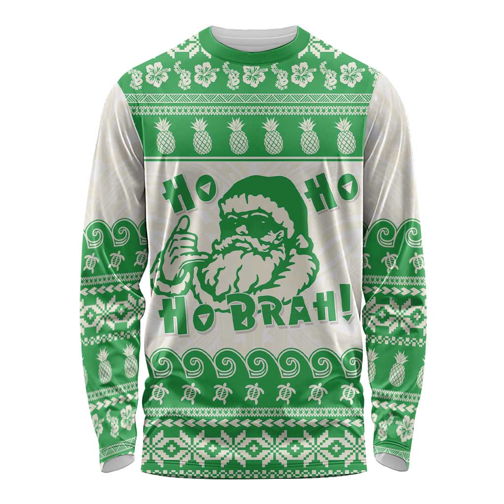 Green Mele Kalikimaka Hawaii Long Sleeve Shirt Funny Ho Ho Ho Santa Shaka - Polynesian Pride