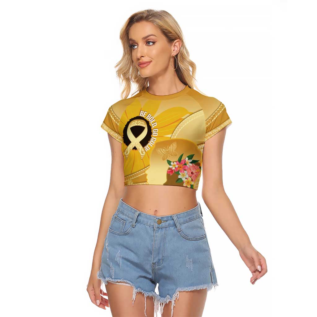 Polynesia Childhood Cancer Awareness Raglan Cropped T Shirt Be Bold Go Gold Polynesian Art LT14 Female Gold - Polynesian Pride