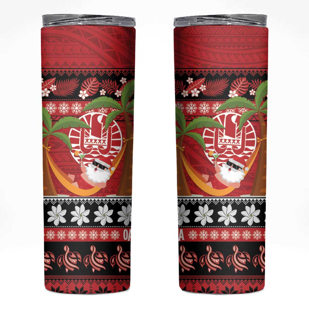 French Polynesia Christmas Skinny Tumbler Tiare Chilling Santa Oaoa I teie Noera - Polynesian Pride