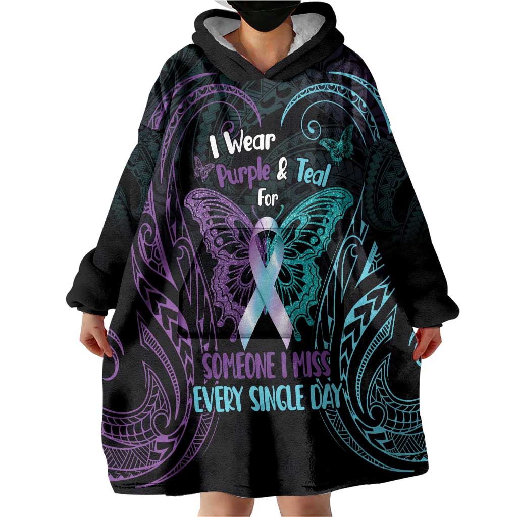 Suicide Awareness Memorial Wearable Blanket Hoodie I Wear Purple and Teal For Someone I Miss - Polynesian Pride