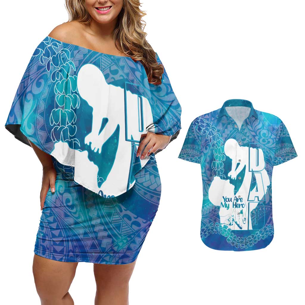 Turquoise Polynesia Father's Day Couples Matching Off Shoulder Short Dress and Hawaiian Shirt Dad You Are My Hero