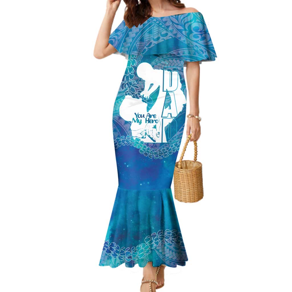 Turquoise Polynesia Father's Day Family Matching Mermaid Dress and Hawaiian Shirt Dad You Are My Hero