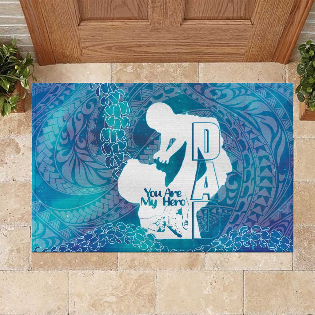 Turquoise Polynesia Father's Day Rubber Doormat Dad You Are My Hero