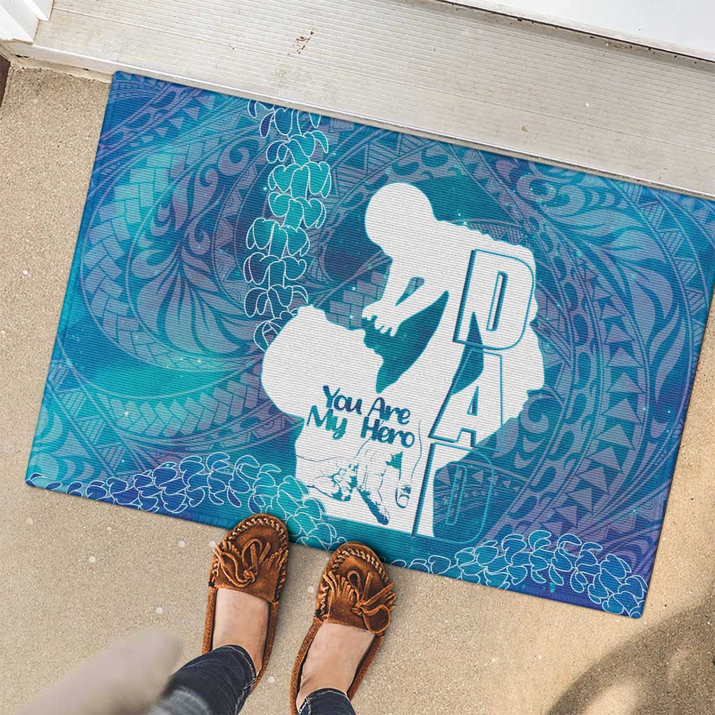 Turquoise Polynesia Father's Day Rubber Doormat Dad You Are My Hero