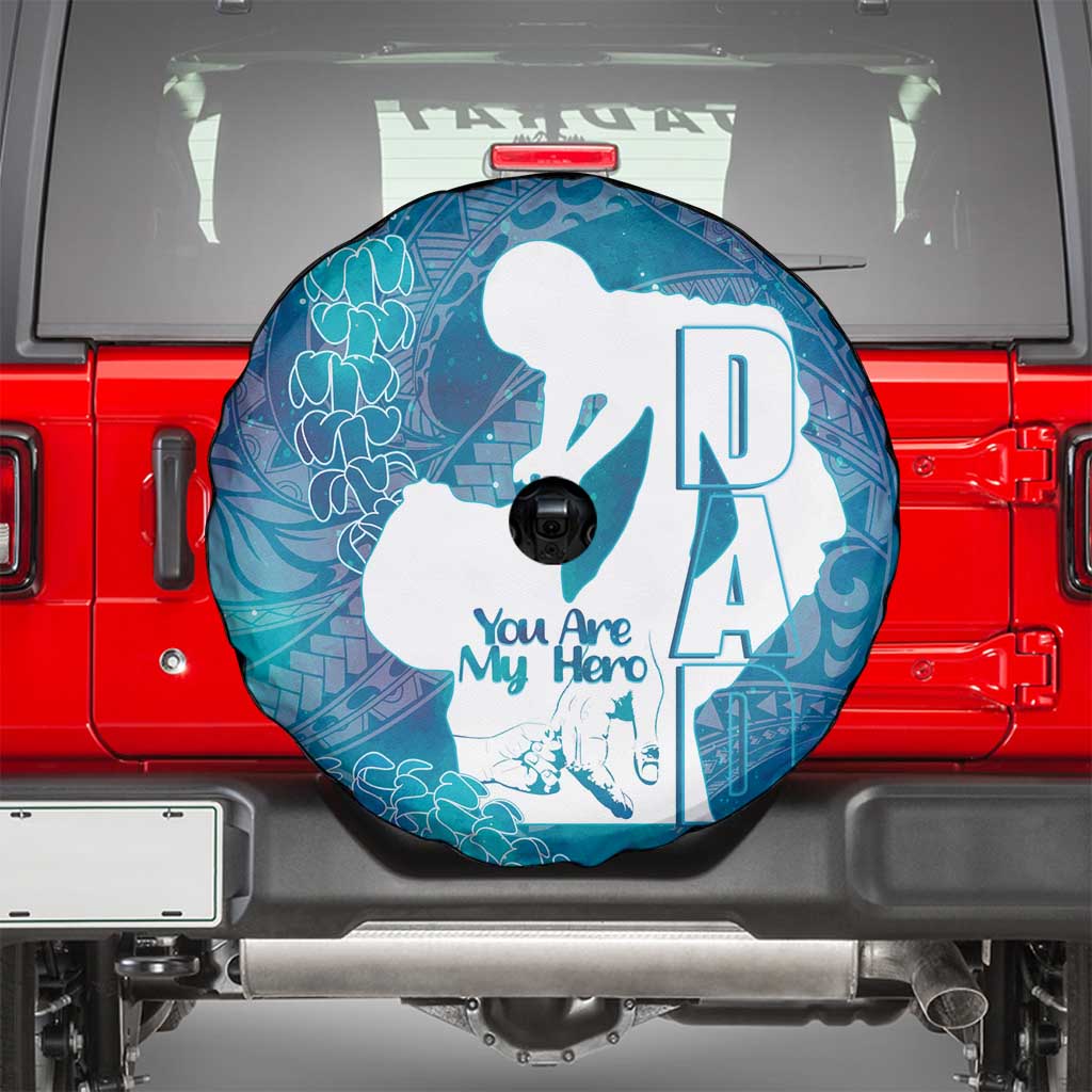 Turquoise Polynesia Father's Day Spare Tire Cover Dad You Are My Hero