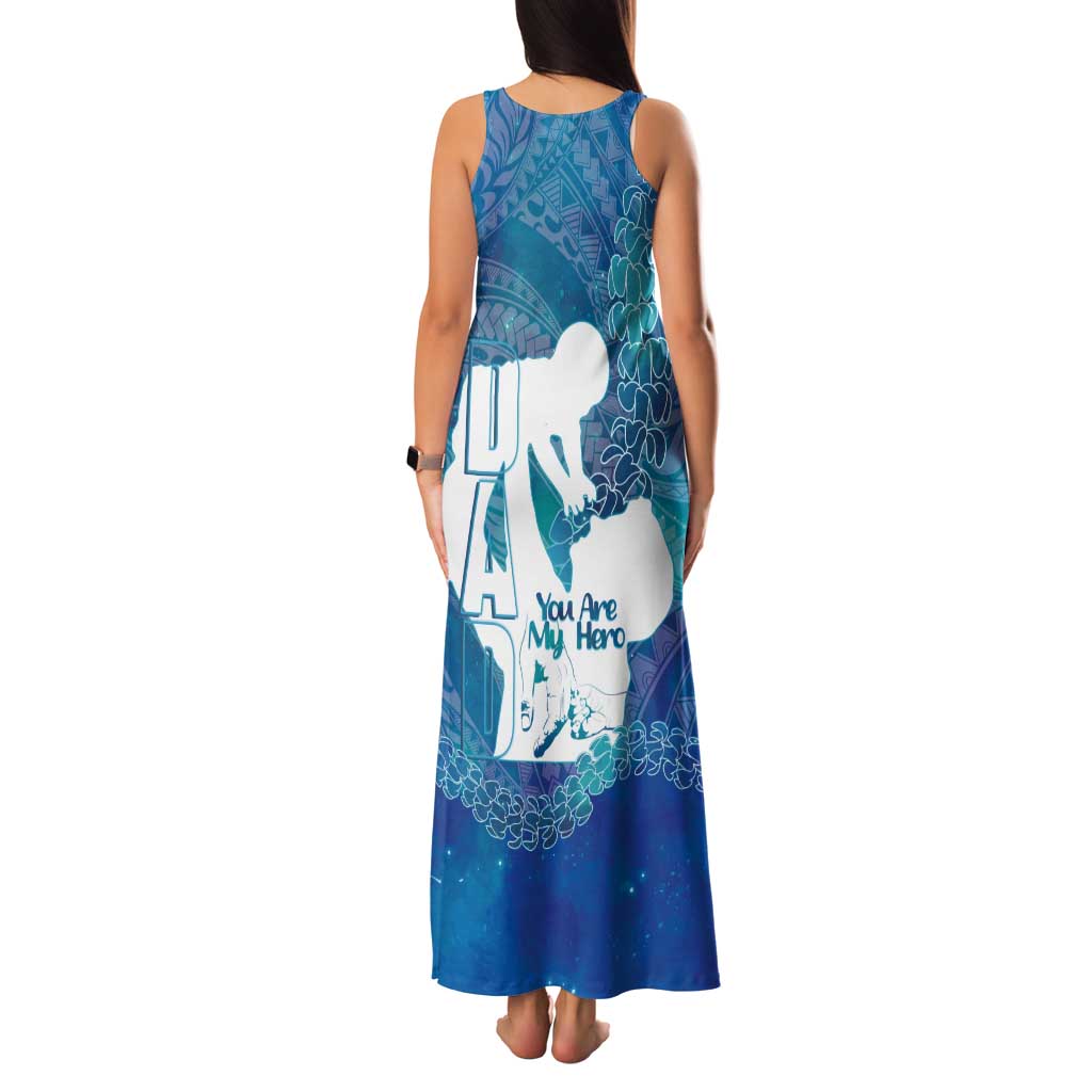 Turquoise Polynesia Father's Day Tank Maxi Dress Dad You Are My Hero