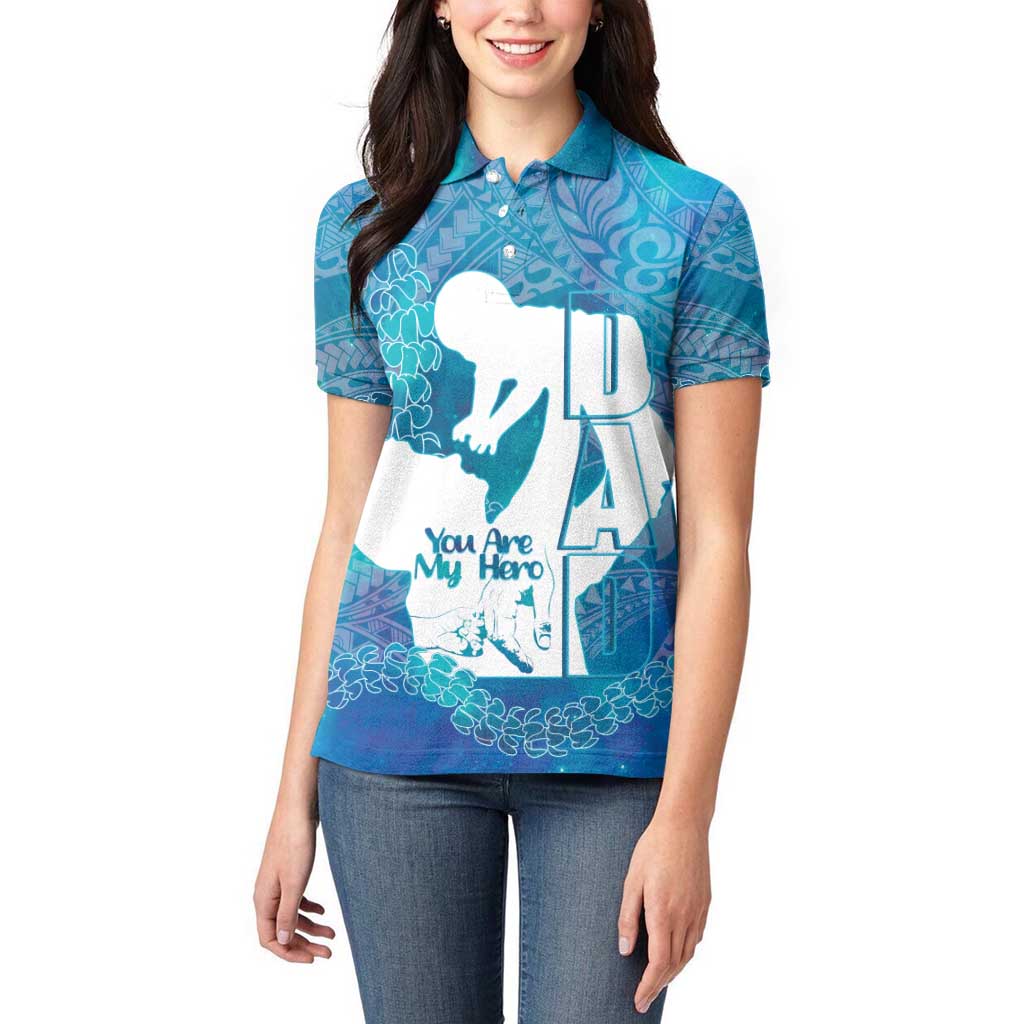 Turquoise Polynesia Father's Day Women Polo Shirt Dad You Are My Hero
