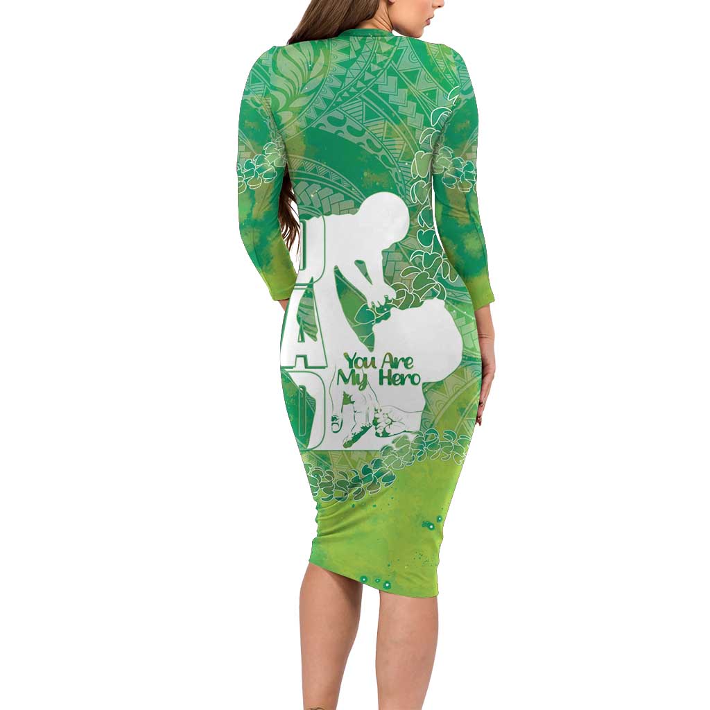 Green Polynesia Father's Day Family Matching Long Sleeve Bodycon Dress and Hawaiian Shirt Dad You Are My Hero