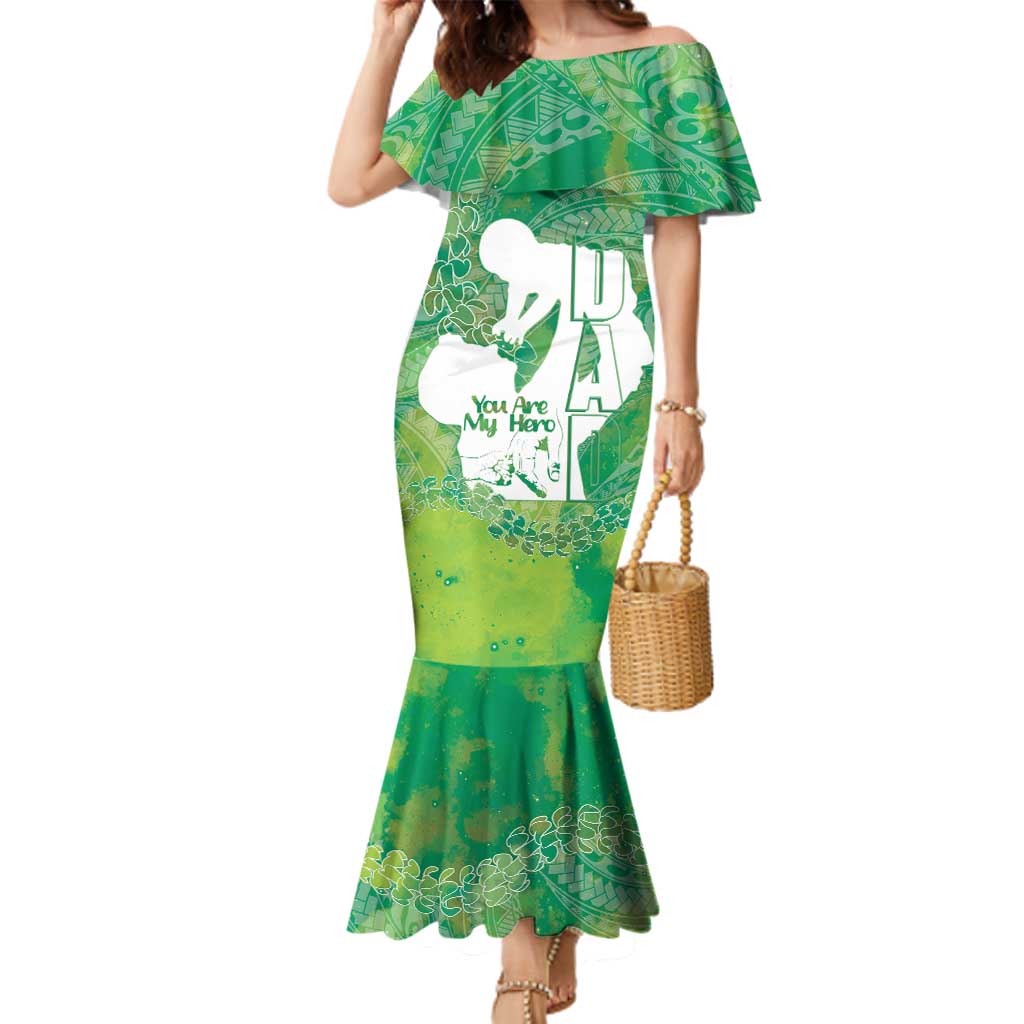 Green Polynesia Father's Day Family Matching Mermaid Dress and Hawaiian Shirt Dad You Are My Hero