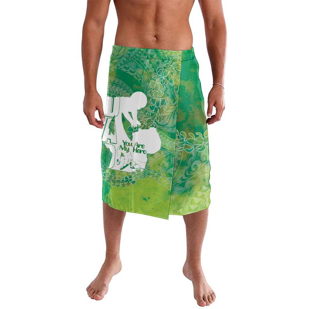 Green Polynesia Father's Day Lavalava Dad You Are My Hero