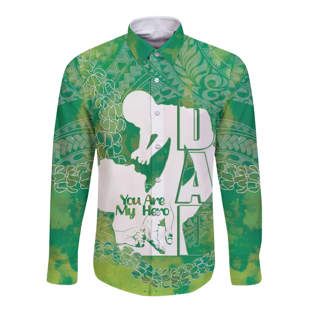 Green Polynesia Father's Day Long Sleeve Button Shirt Dad You Are My Hero