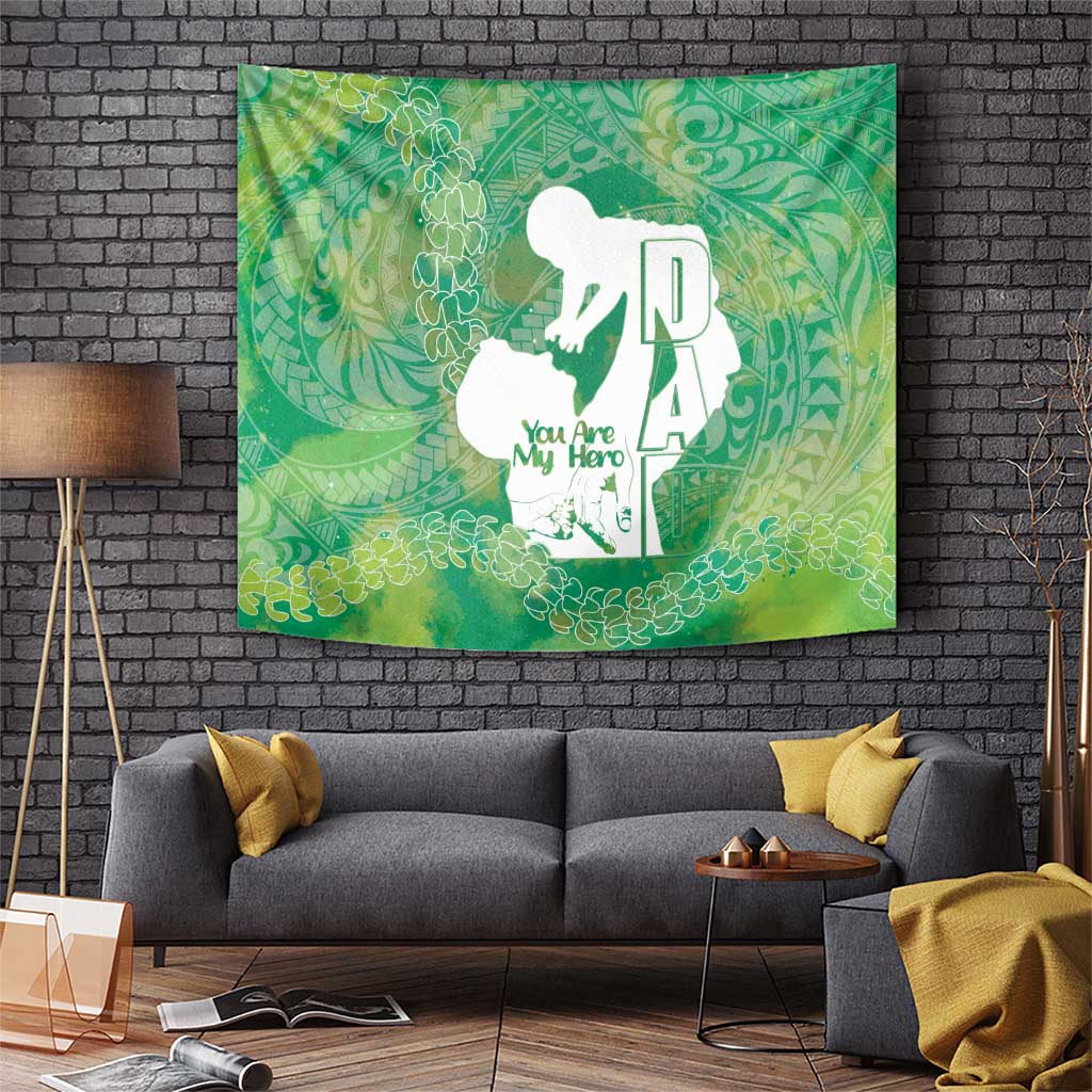 Green Polynesia Father's Day Tapestry Dad You Are My Hero