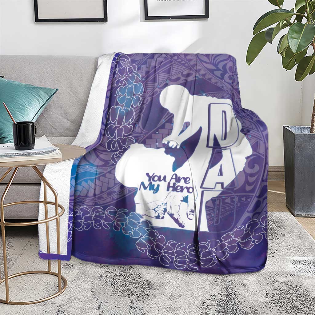 Purple Polynesia Father's Day Blanket Dad You Are My Hero