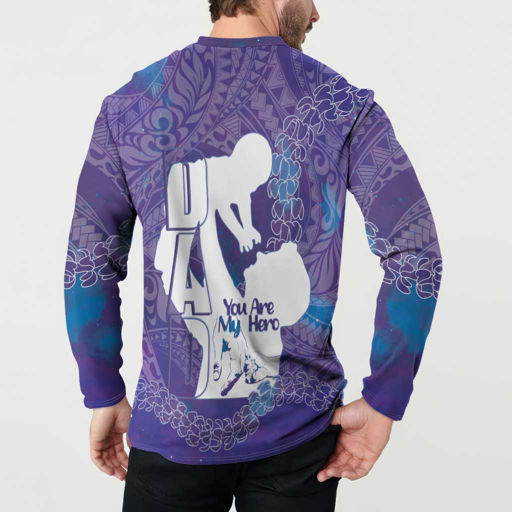 Purple Polynesia Father's Day Button Sweatshirt Dad You Are My Hero