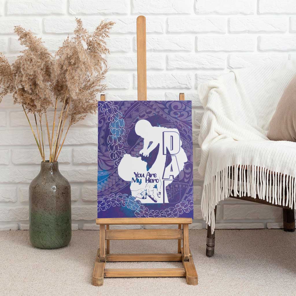 Purple Polynesia Father's Day Canvas Wall Art Dad You Are My Hero