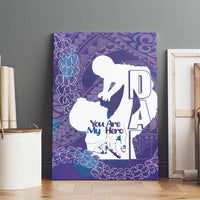 Purple Polynesia Father's Day Canvas Wall Art Dad You Are My Hero