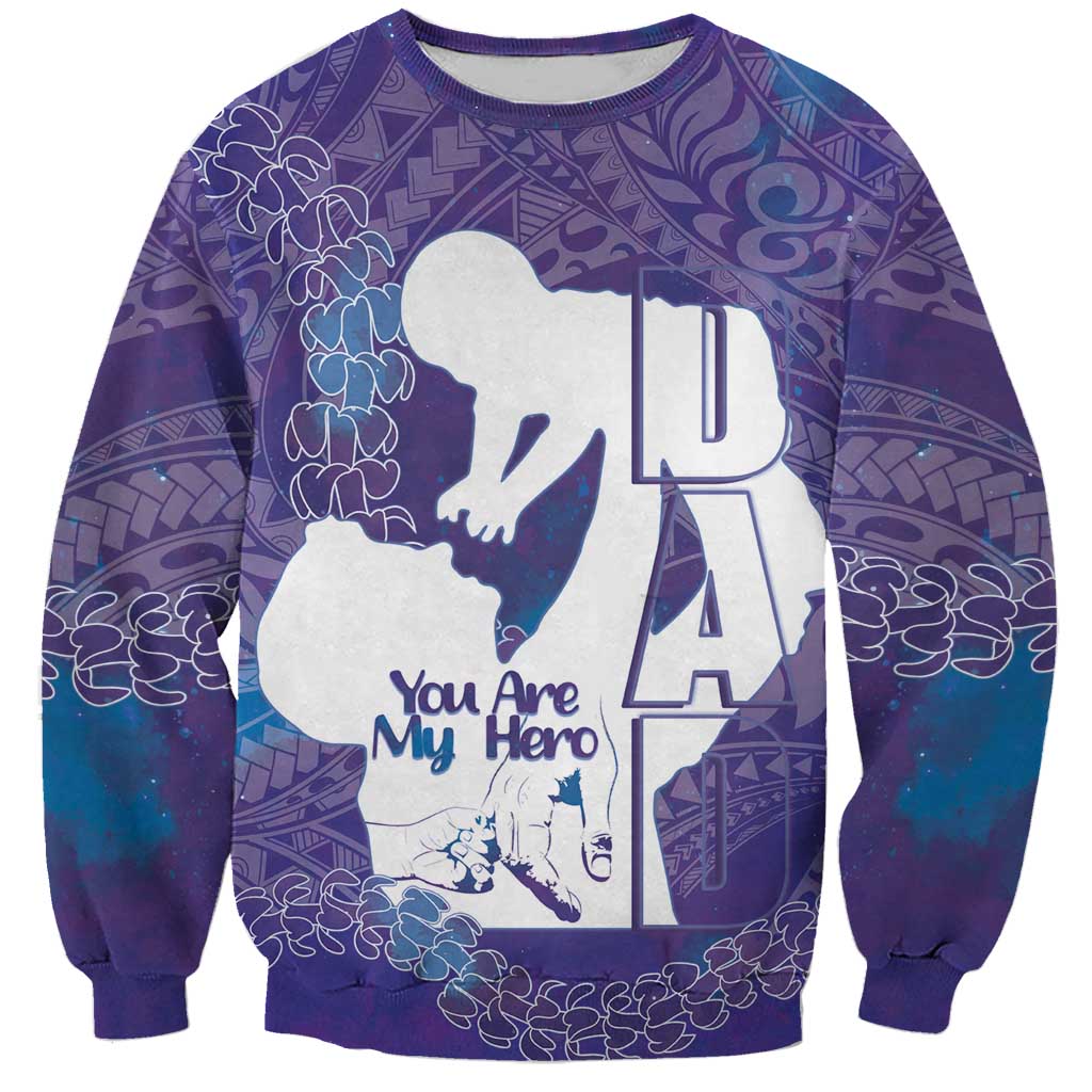 Purple Polynesia Father's Day Sweatshirt Dad You Are My Hero