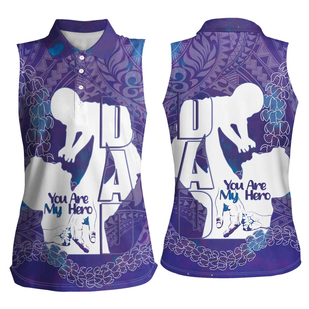 Purple Polynesia Father's Day Women Sleeveless Polo Shirt Dad You Are My Hero