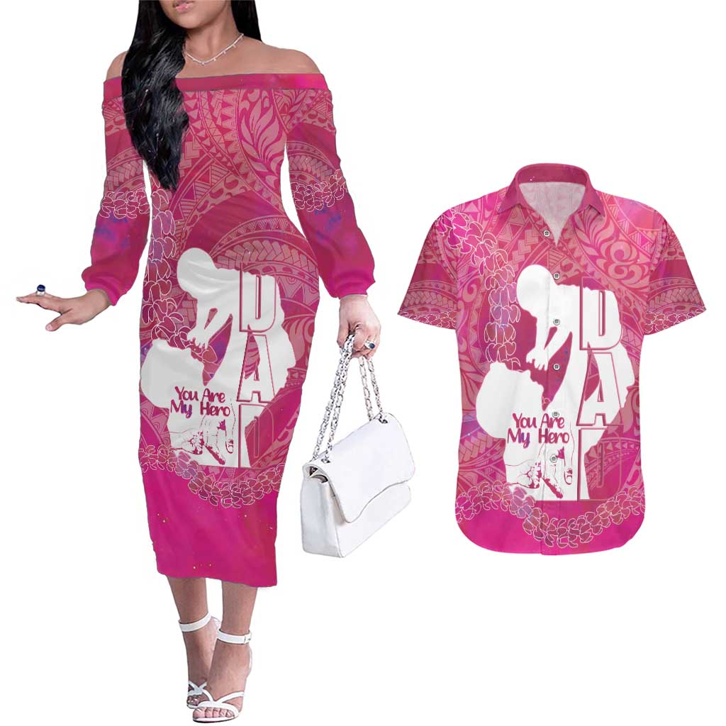 Pink Polynesia Father's Day Couples Matching Off The Shoulder Long Sleeve Dress and Hawaiian Shirt Dad You Are My Hero