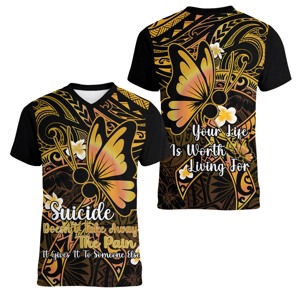 Polynesia Suicide Prevention Awareness Women V Neck T Shirt Your Life Is Worth Living For Polynesian Gold Pattern LT14 - Polynesian Pride