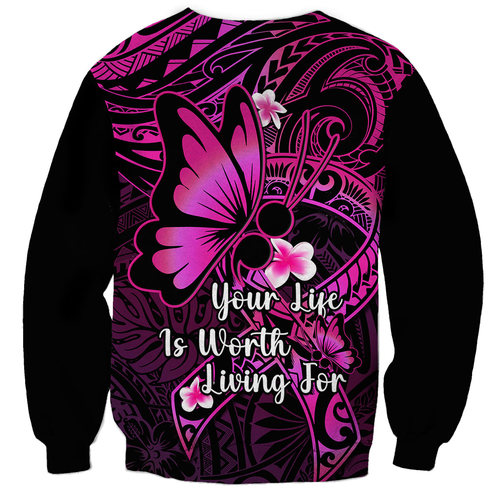 Polynesia Suicide Prevention Awareness Sweatshirt Your Life Is Worth Living For Polynesian Pink Pattern LT14 - Polynesian Pride
