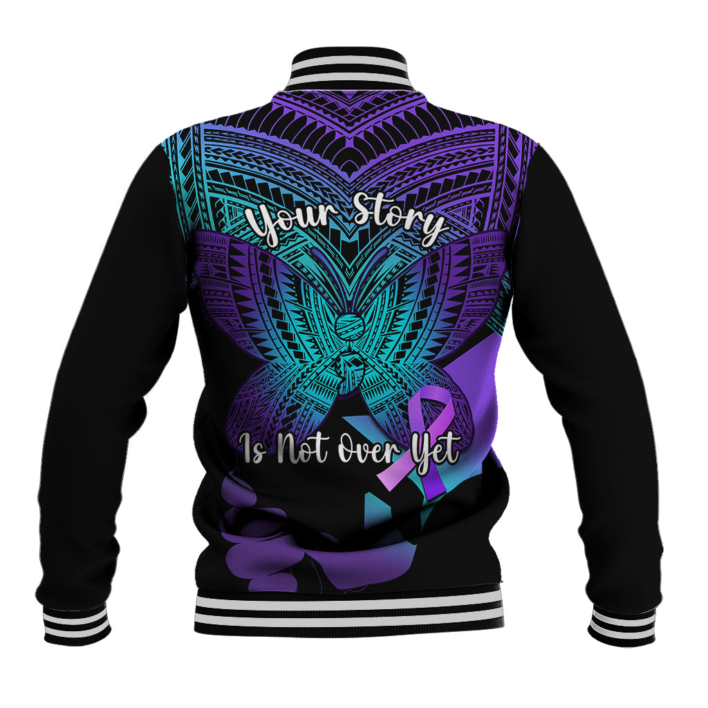 Suicide Awareness Your Story Is Not Over Yet Baseball Jacket Polynesian Butterfly Tattoo LT14 - Polynesian Pride