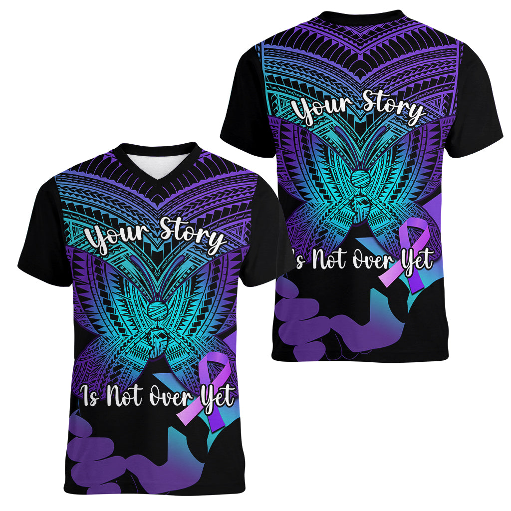 Suicide Awareness Your Story Is Not Over Yet Women V Neck T Shirt Polynesian Butterfly Tattoo LT14 - Polynesian Pride